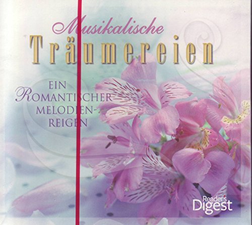 Musikalische Träumereien - Ein romantischer Melodien Reigen (5 CD Box)